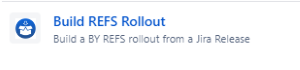 Build REFS Rollout